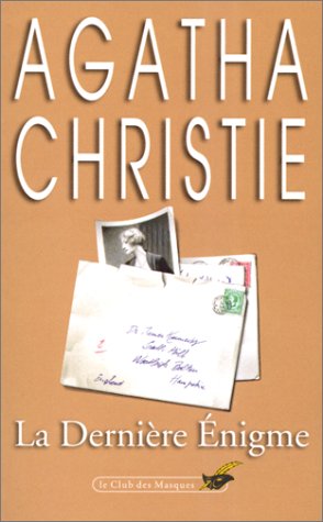 couverture de : La derni&egrave;re &eacute;nigme