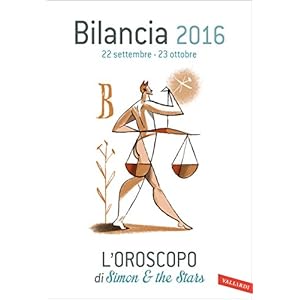 Bilancia 2016: L'oroscopo di Simon & the Stars
