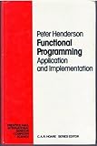 Functional Programming Application and Implementation Functional Programming Application and Implementation