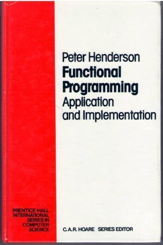 Télécharger Functional Programming Application and Implementation livre En ligne