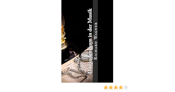 Das Judenthum In Der Musik Amazon De Wagner Richard Bucher