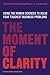 The Moment of Clarity: Using the Human Sciences to Solve Your Toughest Business Problems (English Edition) by Christian Madsbjerg, Mikkel Rasmussen