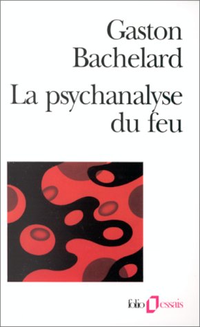 couverture de : La Psychanalyse du Feu