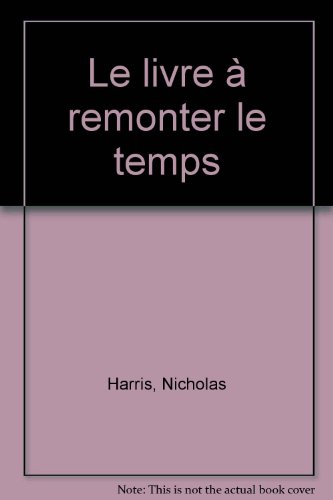 Le livre à remonter le temps