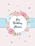  My Wedding Planner: ~ Wedding Reception Planning Journals and Notebooks with Timeline Pages and Budget Planner (Autumn Edition)