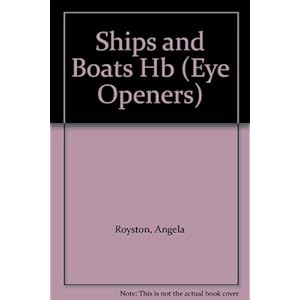 Ships and Boats (Eye Openers)