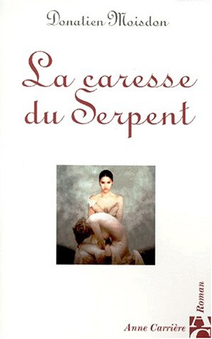 Download La Caresse du serpent