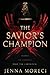 The Savior's Champion by