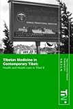 Image de Tibetan Medicine in Conteporary Tibet: Health And Health Care in Tibet II