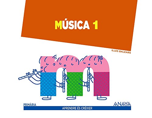 Música 1 (aprendre és créixer)