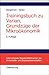 Trainingsbuch zu Varian, Grundzüge der Mikroökonomik by 