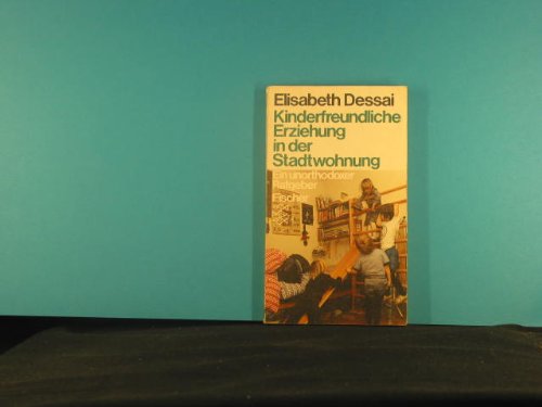 Kinderfreundliche Erziehung in der Stadtwohnung