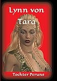 Lynn von Tara: Tochter Peruns by John Zet