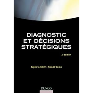 Diagnostic et décisions stratégiques