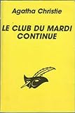 Le club du mardi continue