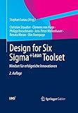 Design for Six Sigma+Lean Toolset: Mindset für erfolgreiche Innovationen by