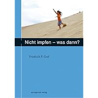 Nicht impfen - was dann ?