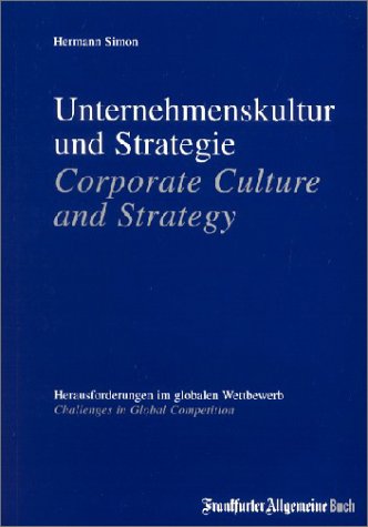 Unternehmenskultur und Strategie; Corporate Culture and Strategy