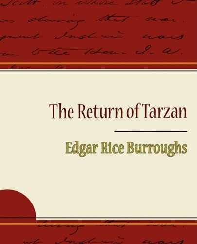 Download The Return of Tarzan by Edgar Rice Burroughs (2009-03-14) Download The Return of Tarzan by Edgar Rice Burroughs (2009-03-14)
