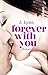 Forever with You: Roman (Wait for You 6) by 