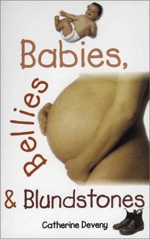 Preisvergleich Produktbild Babies, Bellies and Blundstones