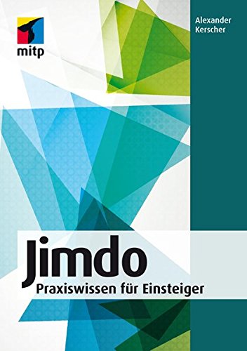 Jimdo: Praxiswissen für Einsteiger (mitp Professional)