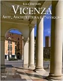 Image de Vicenza. Arte, architettura e paesaggio. Ediz. italiana e inglese