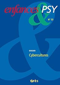 Couverture du livre de Enfances & psy 55 - Cybercultures