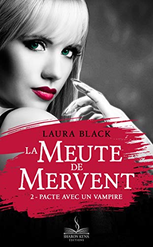 Télécharger Pacte avec un vampire: La Meute de Mervent, T2 PDF