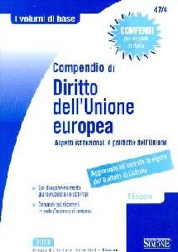 Compendio di diritto dell'Unione Europea. Aspetti istituzionali e politiche comunitarie libro