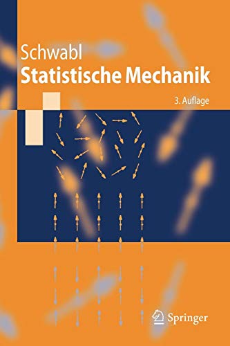 Statistische Mechanik (Springer-Lehrbuch) (German Edition) Buchen
