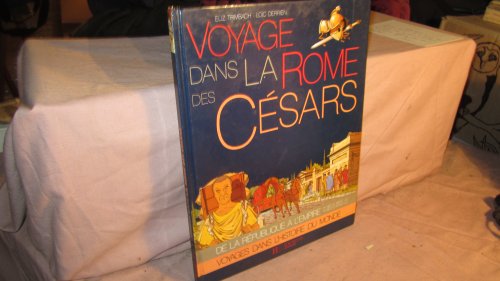 couverture de : Voyage dans la Rome des Césars