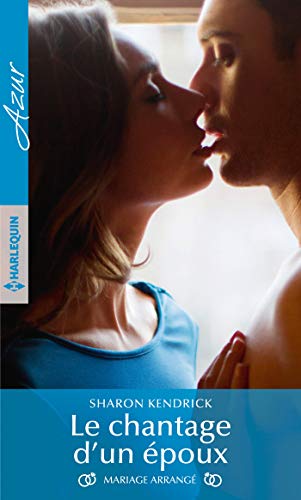 Téléchargement gratuit de livres audio Le chantage d'un époux (Azur) by author E-book MOBI B07KQDS8FX