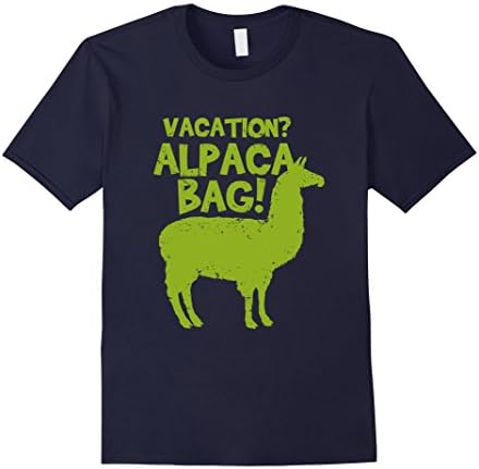 Men's Funny Done Right: Vacation? I'll Pack Alpaca Bag Large Navy