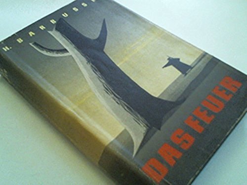 Download Das Feuer. Tagebuch einer Korporalschaft Download Das Feuer. Tagebuch einer Korporalschaft