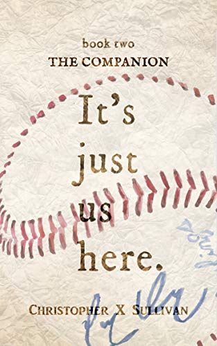 The Companion (It's Just Us Here Book 2) (English Edition)
