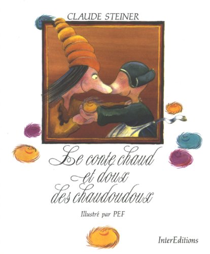 <a href="/node/14312">Le Conte chaud et doux des chaudoudoux</a>