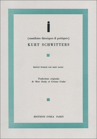 i, manifestes théoriques et poétiques