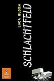 Image de Schlachtfeld: Roman (Gulliver)