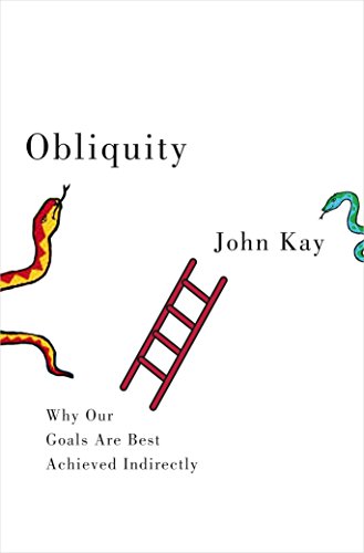 Obliquity: Why our goals are best achieved indirectly RS.204 (79.00% Off) - Amazon