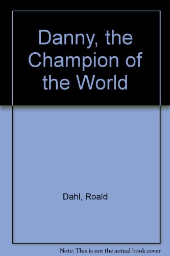Danny the Champion of the World