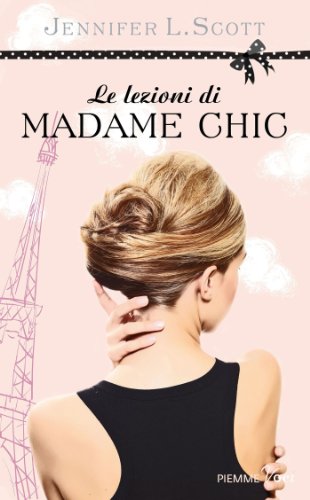 Download Le lezioni di Madame Chic (Piemme voci) Download Le lezioni di Madame Chic (Piemme voci)