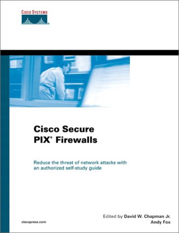 Download Cisco Secure PIX Firewalls (Cisco Career Certification) Download Cisco Secure PIX Firewalls (Cisco Career Certification)