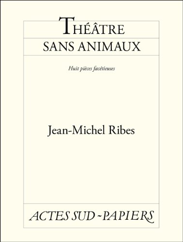couverture de : Th&eacute;&acirc;tre sans animaux