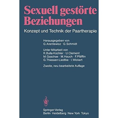 [PDF] Sexuell gestörte Beziehungen: Konzept und Technik der Paartherapie KOSTENLOS DOWNLOAD