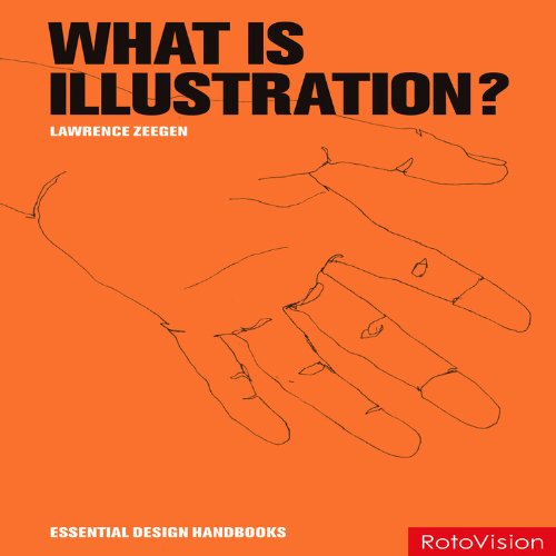 Download What is Illustration? (Essential Design Handbooks) Download What is Illustration? (Essential Design Handbooks)