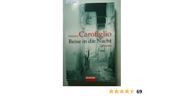 Reise In Die Nacht Roman Amazon De Carofiglio Gianrico Bucher