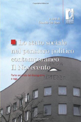 Lo stato sociale nel pensiero politico contemporaneo. Il Novecento: 2
