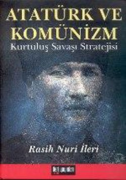 Atatürk Ve Komünizm