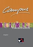 Campus - Ausgabe B. Gesamtkurs für Latein in vier Bänden / Campus B Vokabelheft by 